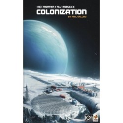 Module 2 - Colonization: High Frontier 4 All