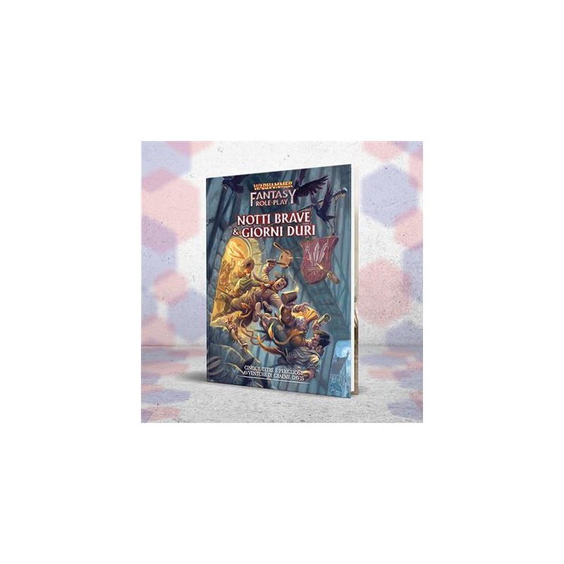Notti Brave e Giorni Duri: Warhammer Fantasy RPG - gioco di ruolo