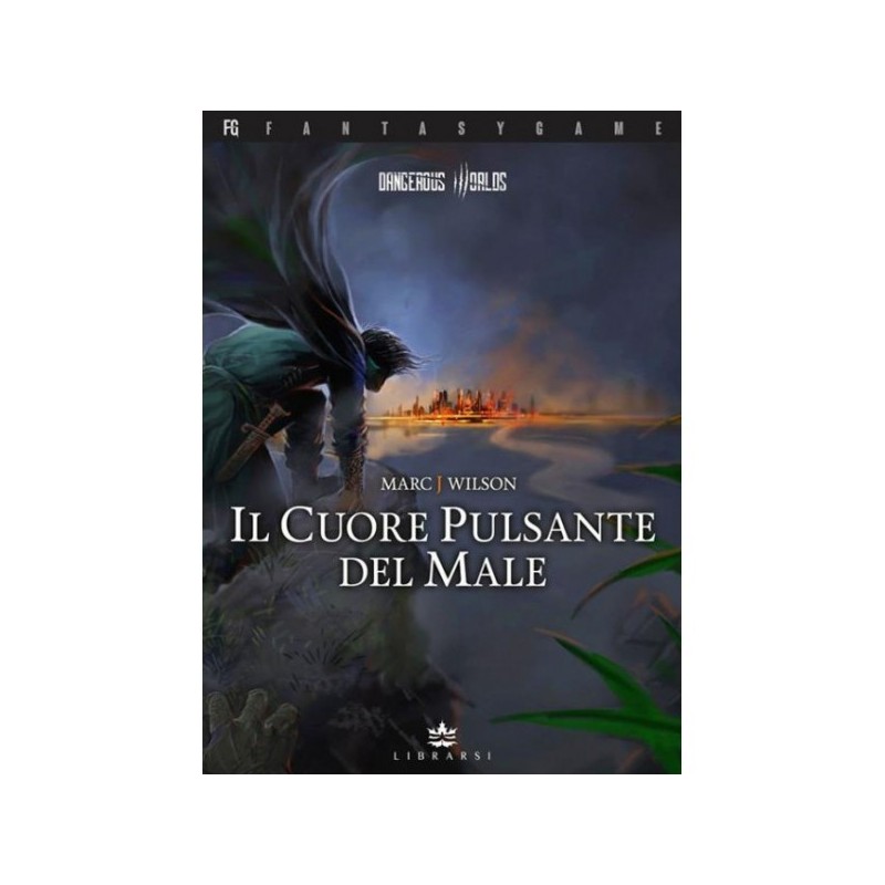 Dangerous Worlds 1 - Il Cuore Pulsante del Male - gioco di ruolo