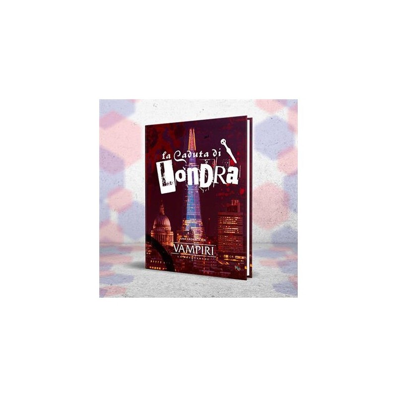 La Caduta di Londra - Vampiri: La Masquerade - gioco di ruolo