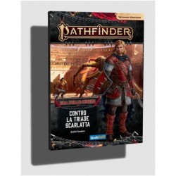 Contro la Triade Scarlatta: Pathfinder (2nd Ed.)