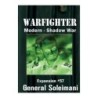 Exp. 57 General Soleimani - Warfighter: Shadow War