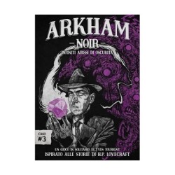 Arkham Noir 3: Infiniti Abissi di Oscurità