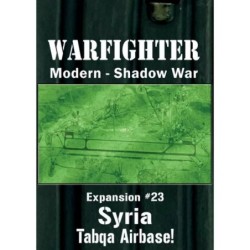 Exp. 23 Syria Tabqa Airbase - Warfighter Shadow War