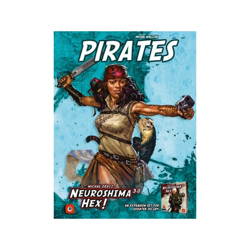 Pirates: Neuroshima Hex! 3.0 - gioco da tavolo