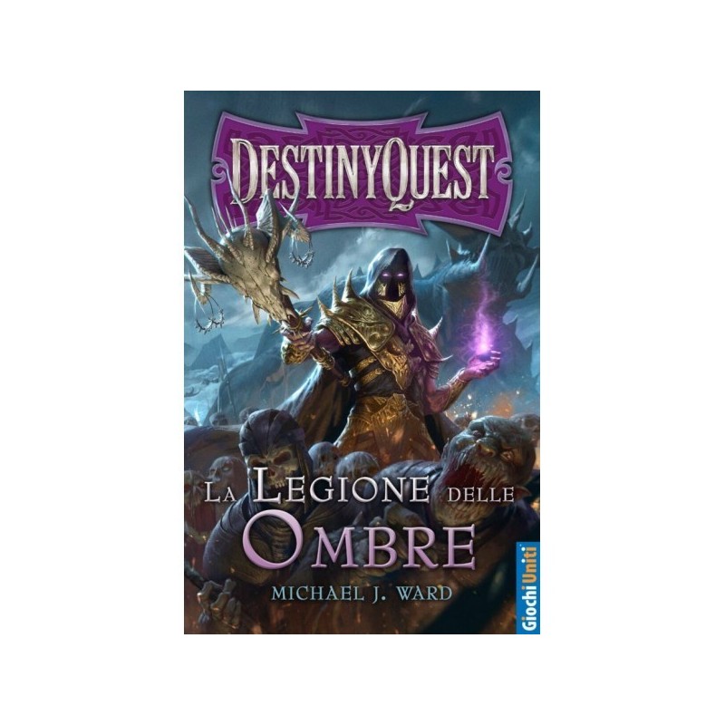 Destiny Quest - La Legione delle Ombre - gioco di ruolo