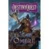 Destiny Quest - La Legione delle Ombre