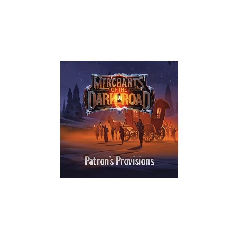 Patron's Provisions: Merchants of the Dark Road - gioco da tavolo