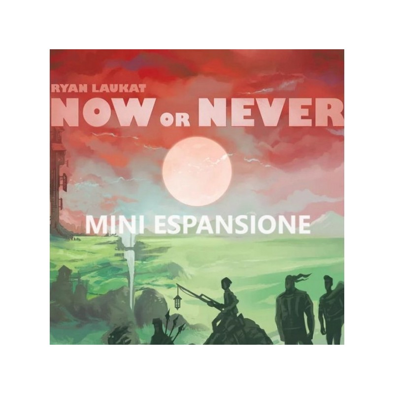 Mini-Espansione: Now or Never - gioco da tavolo