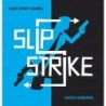Slip Strike - Blue