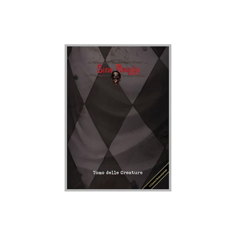Tomo delle Creature (New Ed.) - Sine Requie GdR - gioco di ruolo