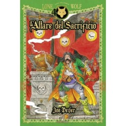 L'Altare del Sacrificio (Ed. Speciale): Lupo Solitario 4 (Lone Wolf)
