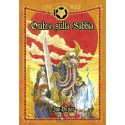 Ombre sulla Sabbia (Ed. Speciale): Lupo Solitario 5 (Lone Wolf)