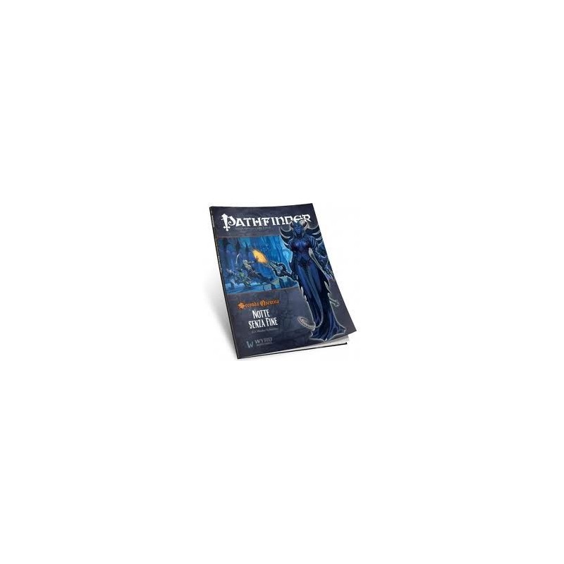 PSA: Notte senza fine Pathfinder Saga Seconda Oscurita' 4 Edizione italiana - GdR - gioco di ruolo