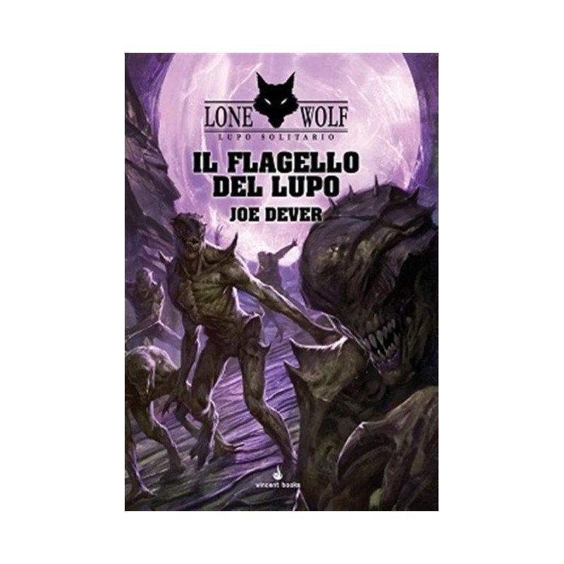Il Flagello del Lupo: Lupo Solitario 19 (Lone Wolf) - gioco di ruolo
