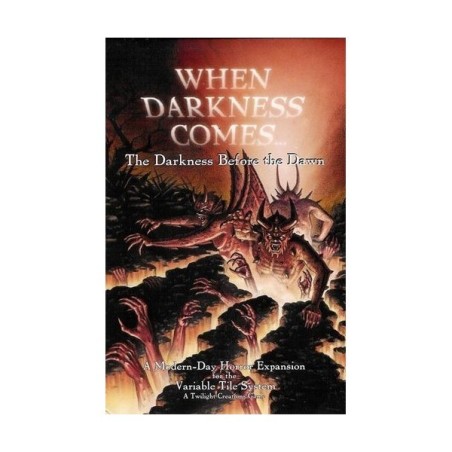 The Darkness Before the Dawn: When Darkness Comes