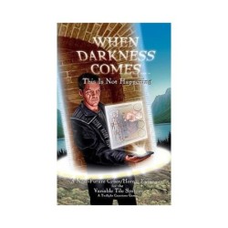 This Is Not Happening: When Darkness Comes