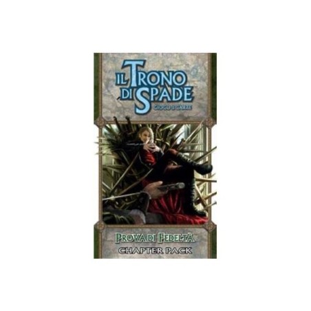 Prova di fedeltà - Il trono di spade LCG