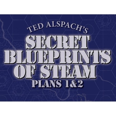 Secret Blueprints of Steam Plans 1 & 2: Age of Steam