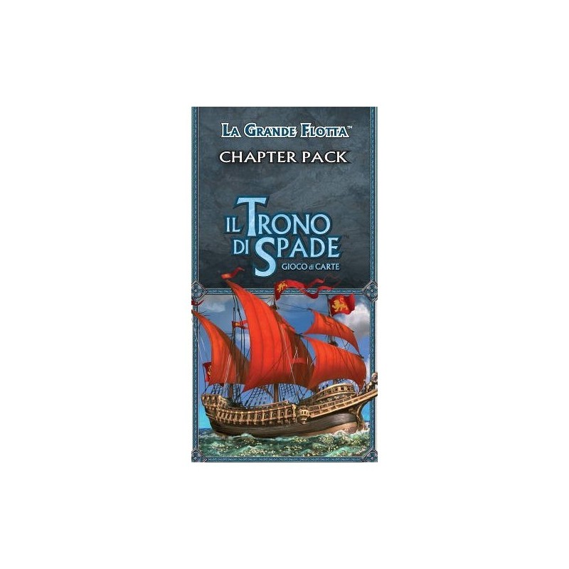La Grande Flotta - Il trono di spade LCG - gioco da tavolo