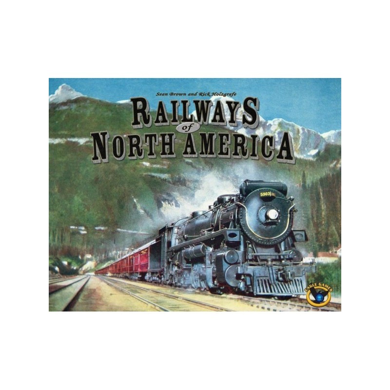 Railways of North America (Ed. 2017): Railways of the World - gioco da tavolo