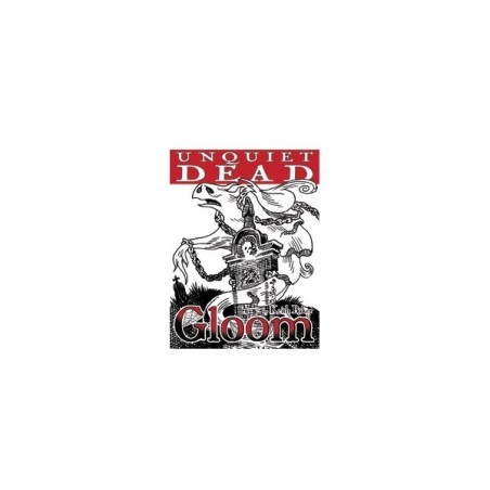 Unquiet Dead: Gloom