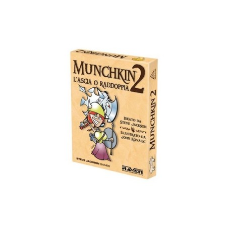 L'ascia o Raddoppia : Munchkin 2