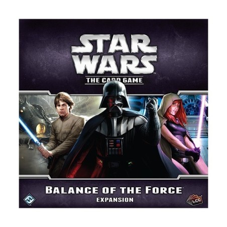 Balance of the Force - Star Wars: The Card Game