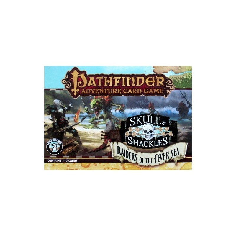 Raiders of the Fever Sea Adventure Deck - Pathfinder Adventure Card Game: Skull & Shackles - gioco da tavolo