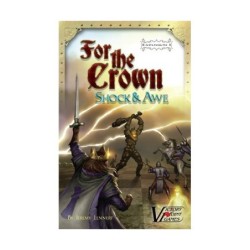 Shock & Awe: For the Crown