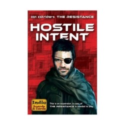Hostile Intent: The resistance