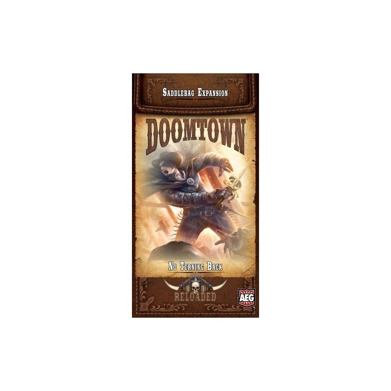 No Turning Back (Saddlebag 5) - Doomtown: Reloaded - gioco da tavolo
