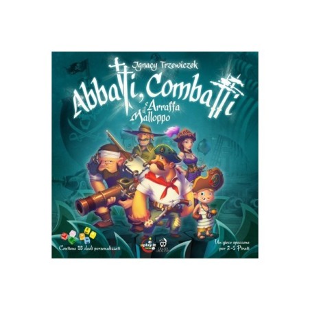 Abbatti, Combatti e Arraffa il Malloppo