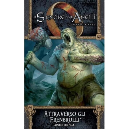 Attraverso gli Erenbrulli: Il Signore degli Anelli LCG