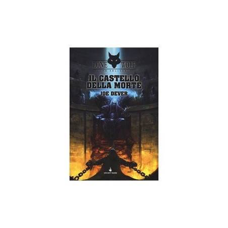 Il Castello della Morte: Lupo Solitario 7 (Lone Wolf)