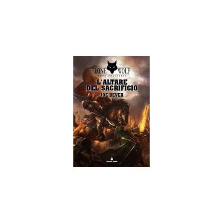 L'Altare del Sacrificio: Lupo Solitario 4 (Lone Wolf)