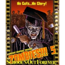 School's Out Forever 2nd Ed.: Zombies!!! 5