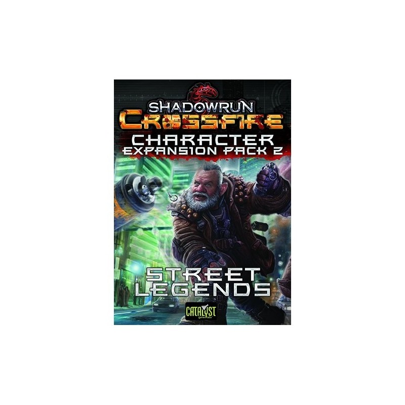 Street Legends - Character Expansion Pack 2 - Shadowrun: Crossfire - gioco da tavolo