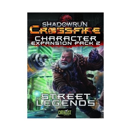 Street Legends - Character Expansion Pack 2 - Shadowrun: Crossfire