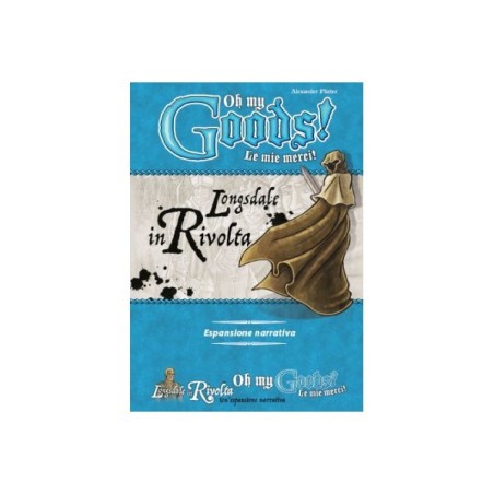 Longsdale in Rivolta: Oh My Goods! ITA