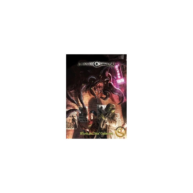 R'lyeh, la Città Cadavere: Alba di Cthulhu GdR - gioco di ruolo