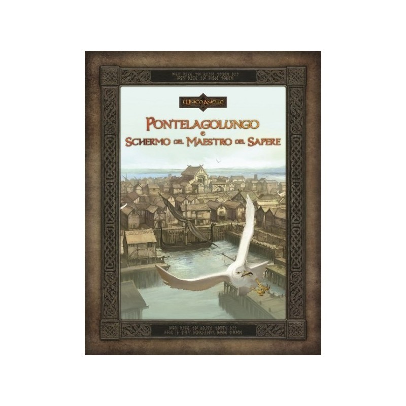 Pontelagolungo e Schermo del Maestro del Sapere: L'Unico Anello - GdR - gioco di ruolo