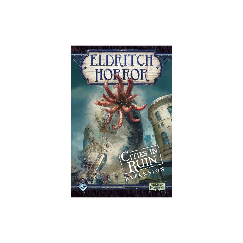 Cities in Ruin: Eldritch Horror - gioco da tavolo