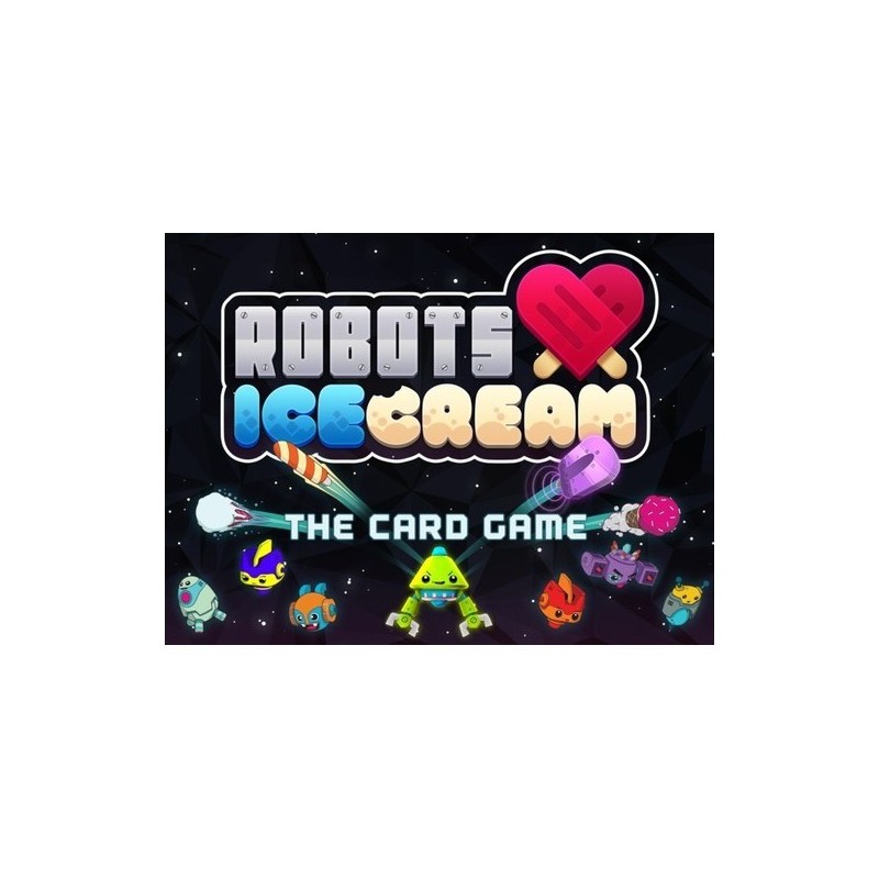 Robots Love Ice Cream: The Card Game - gioco da tavolo