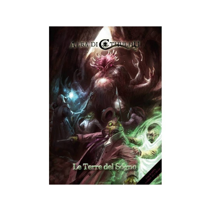 Le Terre del Sogno - Alba di Cthulhu GdR - gioco di ruolo