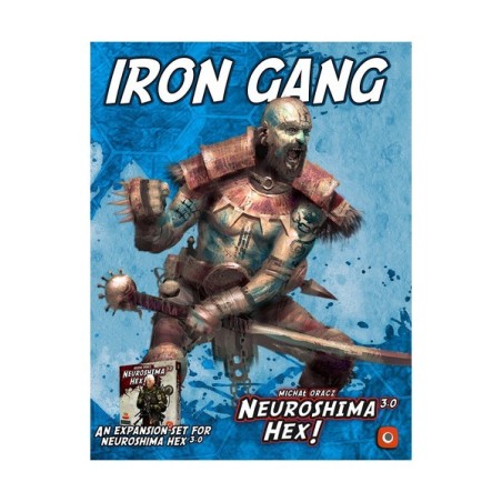 Iron Gang: Neuroshima Hex! 3.0