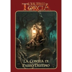 La Contea di Passo Destino: L'Ultima Torcia GdR
