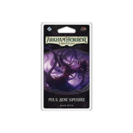 Per il Bene Superiore - Arkham Horror: Il Gioco di Carte (Ciclo 4)