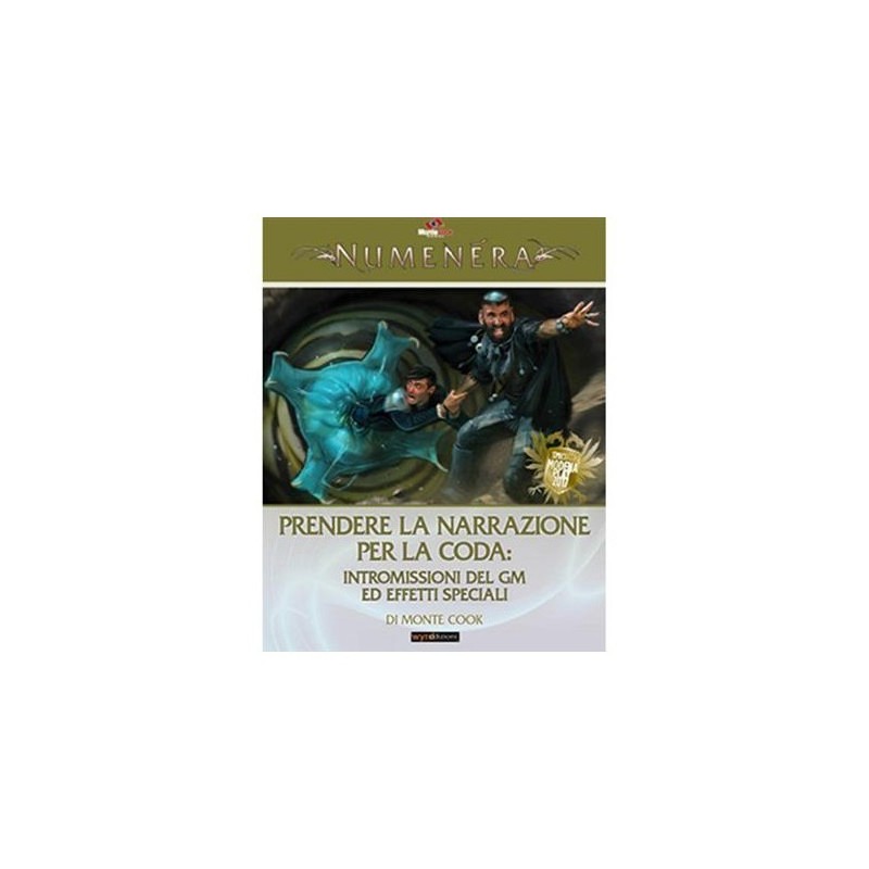 Glimmer 7 - Prendere la Narrazione per la Coda: Numenera - GdR - gioco di ruolo