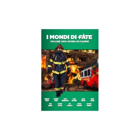 Fate - I Mondi di Fate - Mondi in Fiamme
